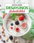 desayunos saludables-martina ferrer-9788491181361 desayunos saludables-martina ferrer-9788491181361