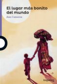el lugar mas bonito del mundo-ann cameron-9788491220961 el lugar mas bonito del mundo-ann cameron-9788491220961