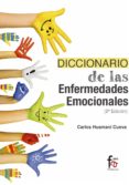 diccionario de enfermedades emocionales (2ª ed.)-carlos huamani cueva-9788491490661 diccionario de enfermedades emocionales (2ª ed.)-carlos huamani cueva-9788491490661