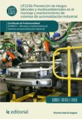 prevencion de riesgos laborales y mediambientales en el montaje y mantenimiento de sistemas de automatizacion industrial. elem0311 (ebook)-9788491983361 prevencion de riesgos laborales y mediambientales en el montaje y mantenimiento de sistemas de automatizacion industrial. elem0311 (ebook)-9788491983361