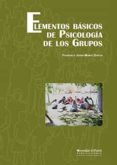 elementos basicos de psicologia de los grupos-francisco javier muñoz garcia-9788492679461 elementos basicos de psicologia de los grupos-francisco javier muñoz garcia-9788492679461