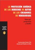 la proteccion juridica de los derechos de autor de los creadores de videojuegos-9788492755561 la proteccion juridica de los derechos de autor de los creadores de videojuegos-9788492755561