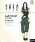 ilustracion digital de moda: una guia practica paso a paso-loreto binvignat streeter-9788492810161 ilustracion digital de moda: una guia practica paso a paso-loreto binvignat streeter-9788492810161