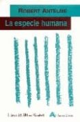 la especie humana-robert antelme-9788493070861 la especie humana-robert antelme-9788493070861