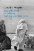 fronteres del dialeg-claudio magris-9788493409661 fronteres del dialeg-claudio magris-9788493409661