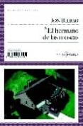 el hermano de las moscas-jon bilbao-9788493563561 el hermano de las moscas-jon bilbao-9788493563561