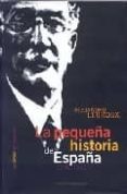 la pequeña historia de españa 1931-1936-alejandro lerroux garcia-9788493698461 la pequeña historia de españa 1931-1936-alejandro lerroux garcia-9788493698461
