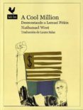 a cool million: desmontando a lemuel pitkin-nathanael west-9788493856861 a cool million: desmontando a lemuel pitkin-nathanael west-9788493856861