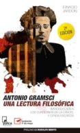 antonio gramsci: una lectura filosófica-ignacio jardon arango-9788493892661 antonio gramsci: una lectura filosófica-ignacio jardon arango-9788493892661