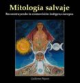 mitologia salvaje-guillermo piquero-9788494026461 mitologia salvaje-guillermo piquero-9788494026461