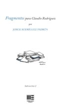 fragmentos para claudio rodriguez-9788494320361 fragmentos para claudio rodriguez-9788494320361