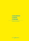 comunidad. común. comuna-fernando quesada-9788494348761 comunidad. común. comuna-fernando quesada-9788494348761