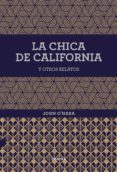la chica de california y otros relatos-john o hara-9788494403361 la chica de california y otros relatos-john o hara-9788494403361