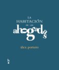 la habitación de las ahogadas-alex portero ortigosa-9788494539961 la habitación de las ahogadas-alex portero ortigosa-9788494539961
