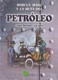 marcus mar y la ruta del petroleo-laida martinez navarro-9788494569661 marcus mar y la ruta del petroleo-laida martinez navarro-9788494569661