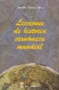 lecciones de historia economica mundial-francisco simon segura-9788496062061 lecciones de historia economica mundial-francisco simon segura-9788496062061