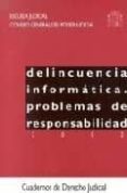 delincuencia informatica: problemas de responsabilidad-9788496228061 delincuencia informatica: problemas de responsabilidad-9788496228061