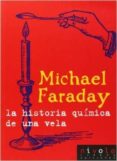 la historia quimica de una vela-michael faraday-9788496566361 la historia quimica de una vela-michael faraday-9788496566361