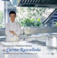 la cocina mediterranea de carme ruscalleda-carme ruscalleda-9788496599161 la cocina mediterranea de carme ruscalleda-carme ruscalleda-9788496599161