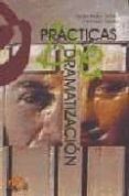 practicas de dramatizacion-francisco tejedo-tomas motos teruel-9788496765061 practicas de dramatizacion-francisco tejedo-tomas motos teruel-9788496765061