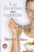las francesas no engordan-mireille guiliano-9788496778061 las francesas no engordan-mireille guiliano-9788496778061
