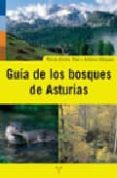 guia de los bosques de asturias-antonio vazquez-tomas emilio diaz gonzalez-9788497041461 guia de los bosques de asturias-antonio vazquez-tomas emilio diaz gonzalez-9788497041461