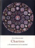 chartres y el nacimiento de la catedral-titus burckhardt-9788497163361 chartres y el nacimiento de la catedral-titus burckhardt-9788497163361