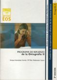 metodo eos: ortografia ii (6ª ed)-enrique hernandez carrion-maria pilar maldonado castro-9788497272261 metodo eos: ortografia ii (6ª ed)-enrique hernandez carrion-maria pilar maldonado castro-9788497272261