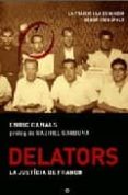 delators: las justicia de franco-enric canals-9788497346061 delators: las justicia de franco-enric canals-9788497346061