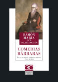 comedias barbaras-ramon maria del valle-inclan-9788497407861 comedias barbaras-ramon maria del valle-inclan-9788497407861