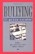 bullying: el acoso escolar-william voors-9788497541961 bullying: el acoso escolar-william voors-9788497541961