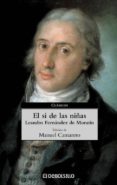 el si de las niñas-leandro fernandez de moratin-9788497590761 el si de las niñas-leandro fernandez de moratin-9788497590761