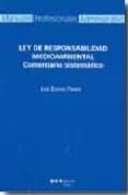ley de responsabilidad medioambiental: comentarios sistematicos-jose esteve pardo-9788497685061 ley de responsabilidad medioambiental: comentarios sistematicos-jose esteve pardo-9788497685061