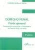 derecho penal, parte general: fundamentos conceptuales y metodolo gicos del derecho penal. ley penal-lorenzo morilas cuevas-9788497727761 derecho penal, parte general: fundamentos conceptuales y metodolo gicos del derecho penal. ley penal-lorenzo morilas cuevas-9788497727761