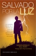 salvado por la luz-danion brinkley-9788497776561 salvado por la luz-danion brinkley-9788497776561