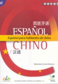 español para hablantes de chino (b1)-maximiano cortes moreno-9788497784061 español para hablantes de chino (b1)-maximiano cortes moreno-9788497784061