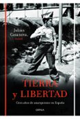tierra y libertad-julian casanova-9788498923261 tierra y libertad-julian casanova-9788498923261