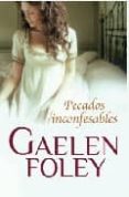 pecados inconfesables-gaelen foley-9788499080161 pecados inconfesables-gaelen foley-9788499080161