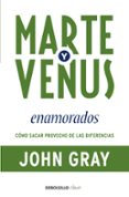 marte y venus enamorados-john gray-9788499083261 marte y venus enamorados-john gray-9788499083261