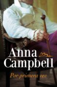 por primera vez (ebook)-anna campbell-9788499084961 por primera vez (ebook)-anna campbell-9788499084961