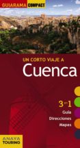 un corto viaje a cuenca 2015 (guiarama compact)-fernando de giles pacheco-9788499356761 un corto viaje a cuenca 2015 (guiarama compact)-fernando de giles pacheco-9788499356761