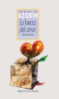 la fuerza del amor-9788499402161 la fuerza del amor-9788499402161