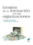 gestion de la formacion en las organizaciones (ebook)-9788499586861 gestion de la formacion en las organizaciones (ebook)-9788499586861