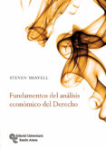 fundamentos del análisis económico del derecho-steven shavell-9788499612461 fundamentos del análisis económico del derecho-steven shavell-9788499612461