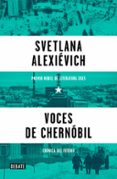 voces de chernóbil-svetlena alexievich-9788499926261 voces de chernóbil-svetlena alexievich-9788499926261