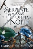 Descargar libros electrónicos gratis rapidshare A SERPENTE E AS ASAS FEITAS DE NOITE
				EBOOK (edición en portugués) DJVU de CARISSA BROADBENT 9788556512161 (Spanish Edition)