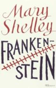 frankenstein. ediz. integrale-mary shelley-9788817068161 frankenstein. ediz. integrale-mary shelley-9788817068161