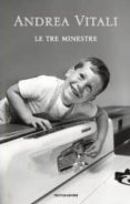 le tre minestre-andrea vitali-9788837093761 le tre minestre-andrea vitali-9788837093761