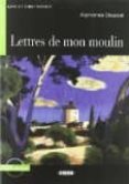 lettres de mon moulin. con cd audio (lire et s entraîner)-9788853010261 lettres de mon moulin. con cd audio (lire et s entraîner)-9788853010261