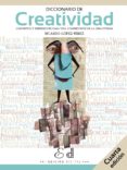 diccionario de creatividad (ebook)-ricardo lopez perez-9789569197161 diccionario de creatividad (ebook)-ricardo lopez perez-9789569197161